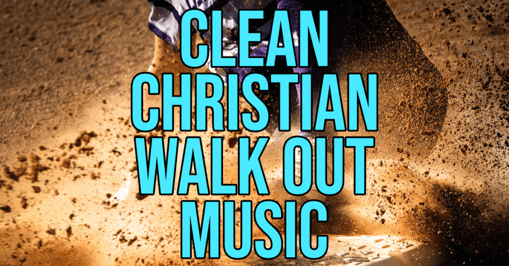 Clean Christian Walk Out Music Softball