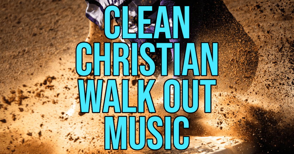 Clean Christian Walk Up & Warm Up Songs for Softball